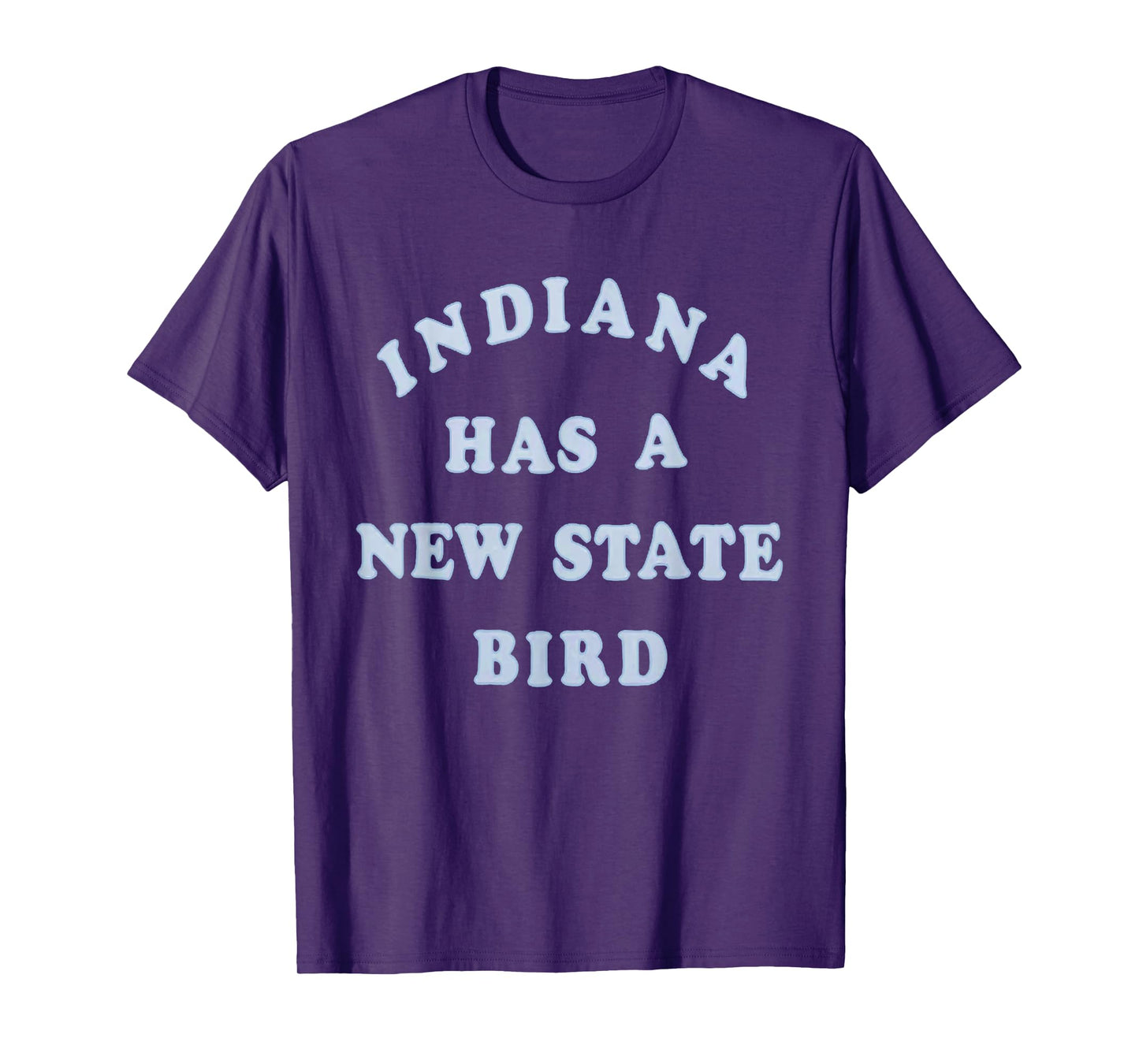 Indiana Has A New State Bird Funny Larry T-Shirt