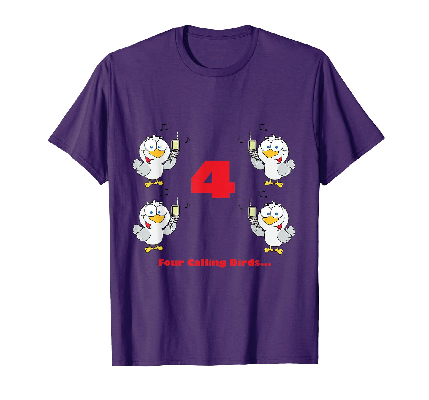 Four Calling Birds T-shirt from the Twelve Days of Christmas T-Shirt