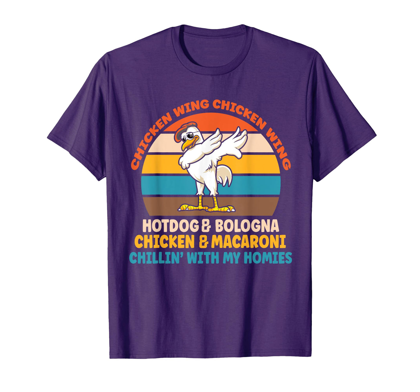 Chicken Wing Chicken Wing Hot Dog Bologna Macaroni Men Women Girls Kids T-Shirt