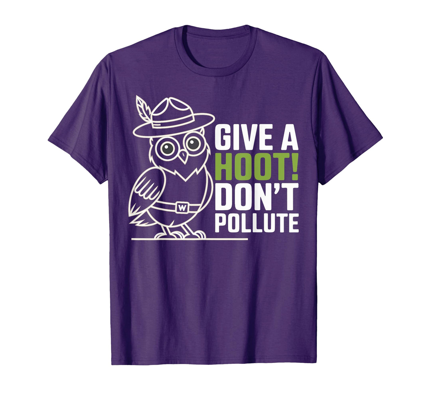 Funny don´t Pollute Owl Pun Bird Lover Sarcastic Give Hoot T-Shirt