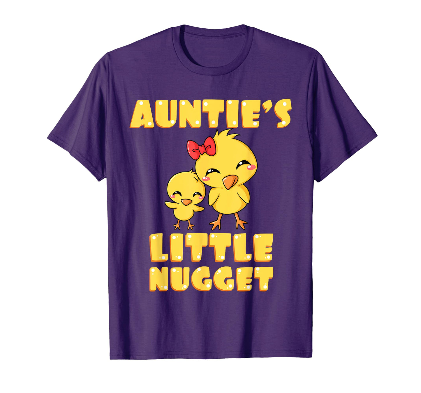 Auntie's Little Nugget Chicken Lover Tita Tia Nuggies Auntie T-Shirt