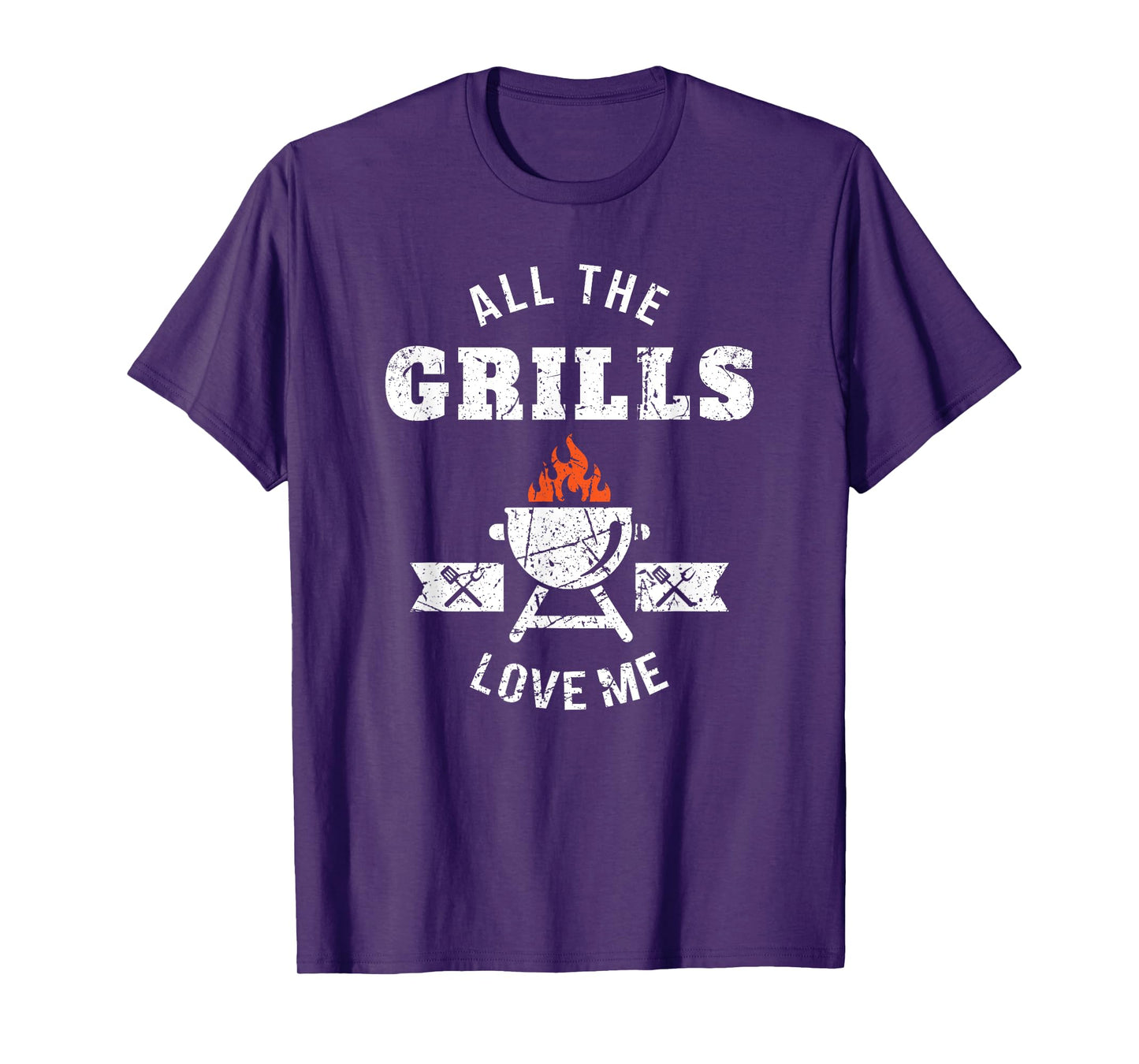 All the Grills Love Me Funny BBQ Barbecue Grilling Joke T-Shirt