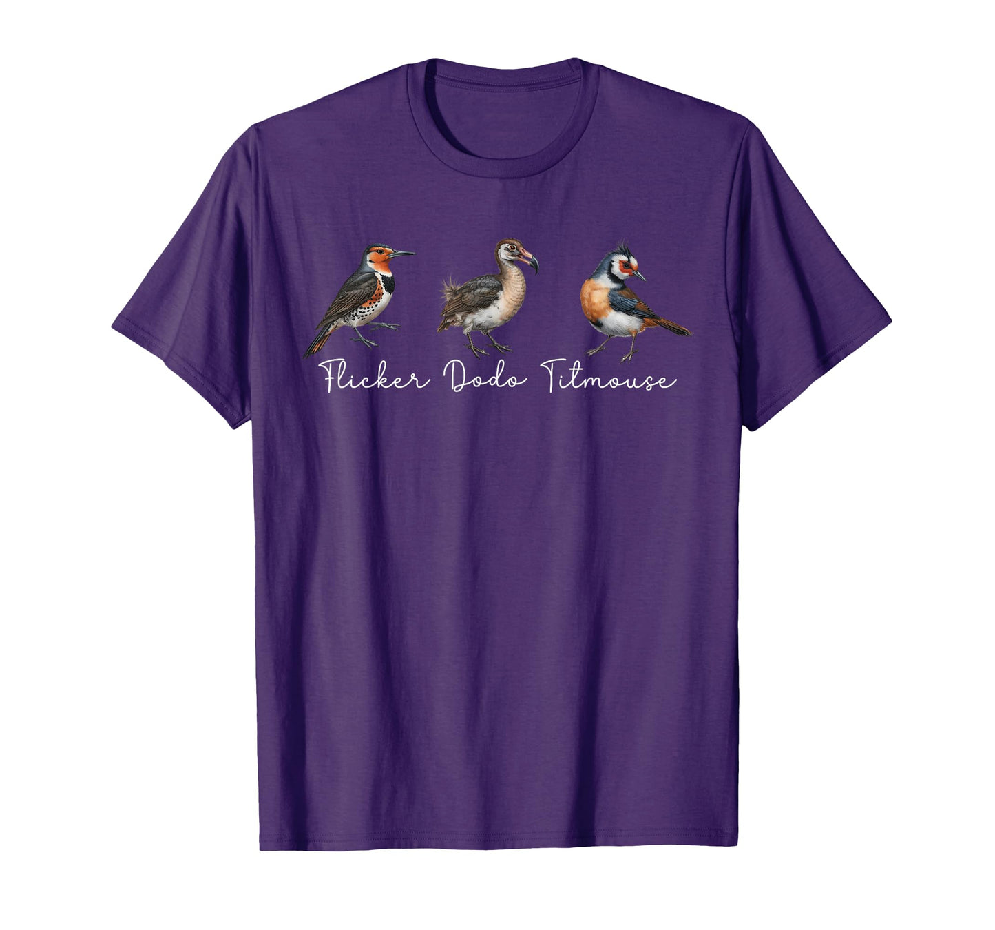 Flicker Dodo Titmouse Funny Bird Clever Birdwatcher Humor T- T-Shirt