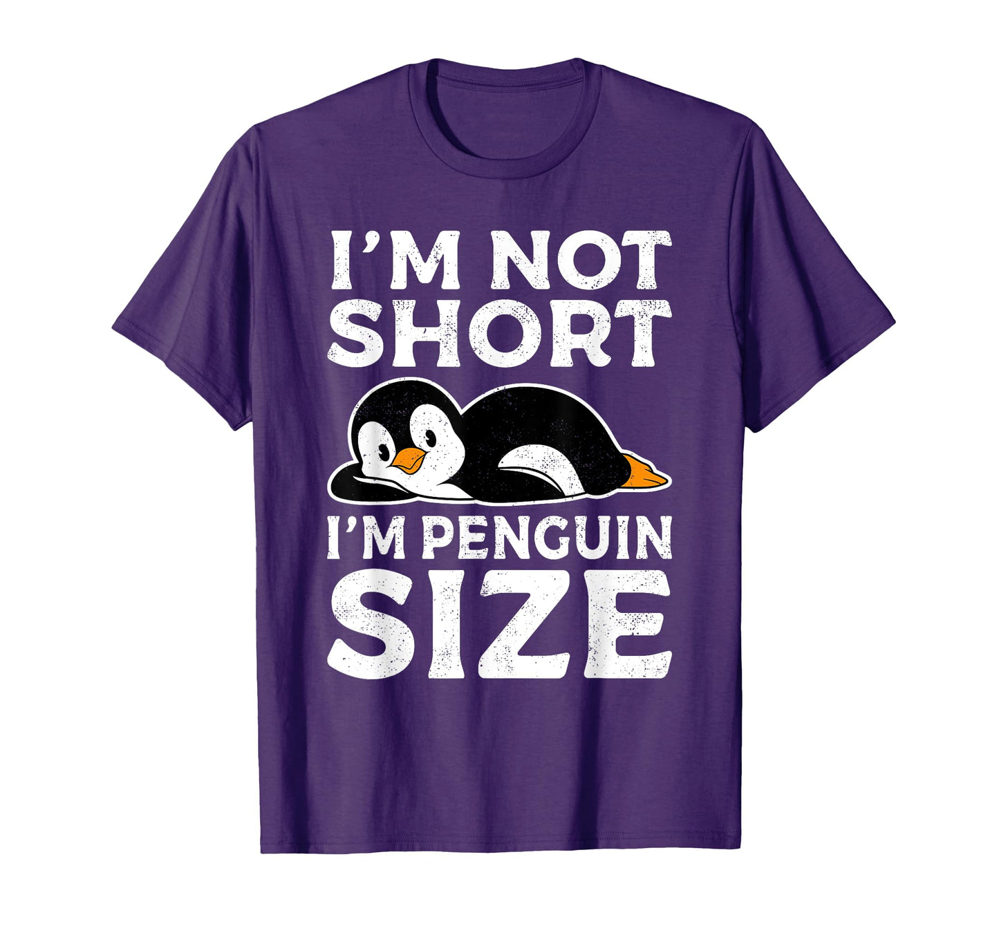 Penguin Gifts Funny Penguin I'm Not Short I'm Penguin Size T-Shirt