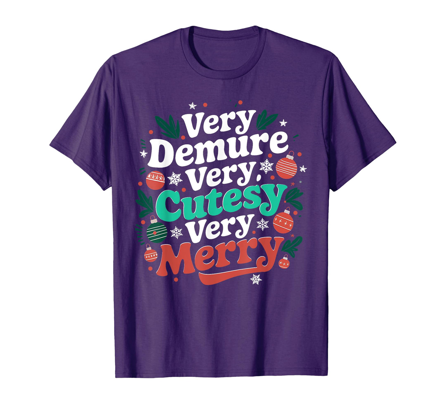 Very Demure Very Cutesy Very Merry T-Shirt