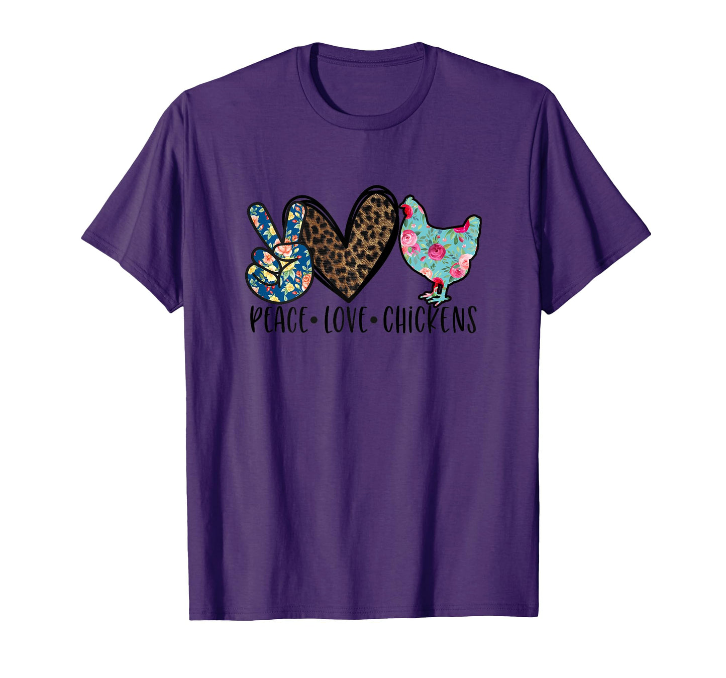 Peace Love Chickens Funny Quote for Chicken Lover Teen Girls T-Shirt