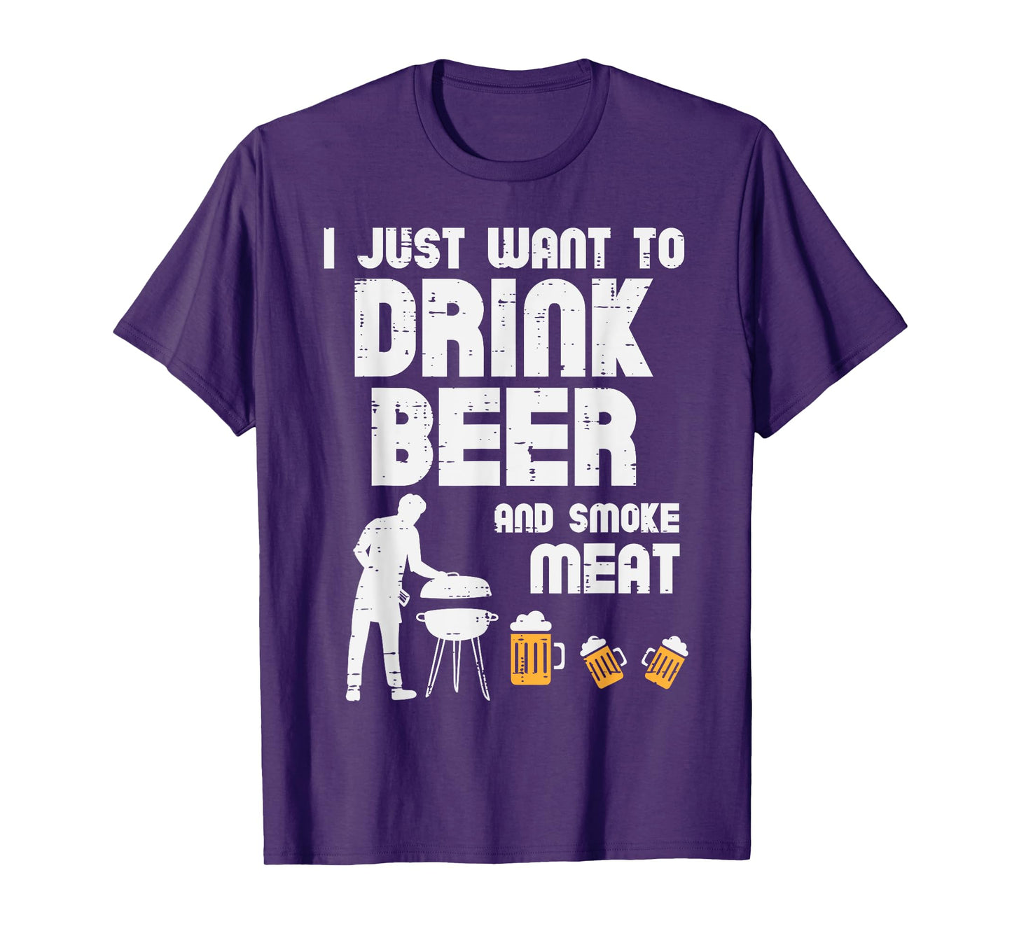 I Just Want To Grill Meat Funny Bbq Barbecue Grill Dad Men T-Shirt