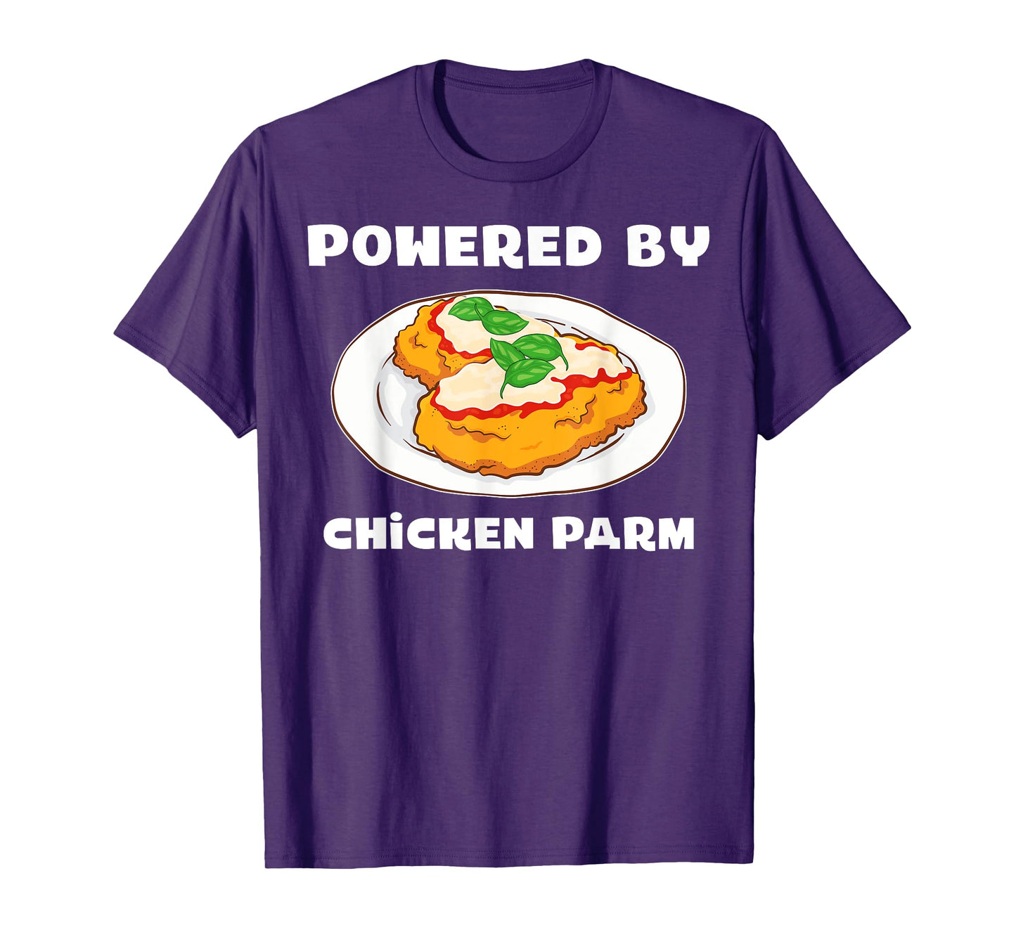 Italian Foodie Parmesan Powered By Chicken Parm T-Shirt