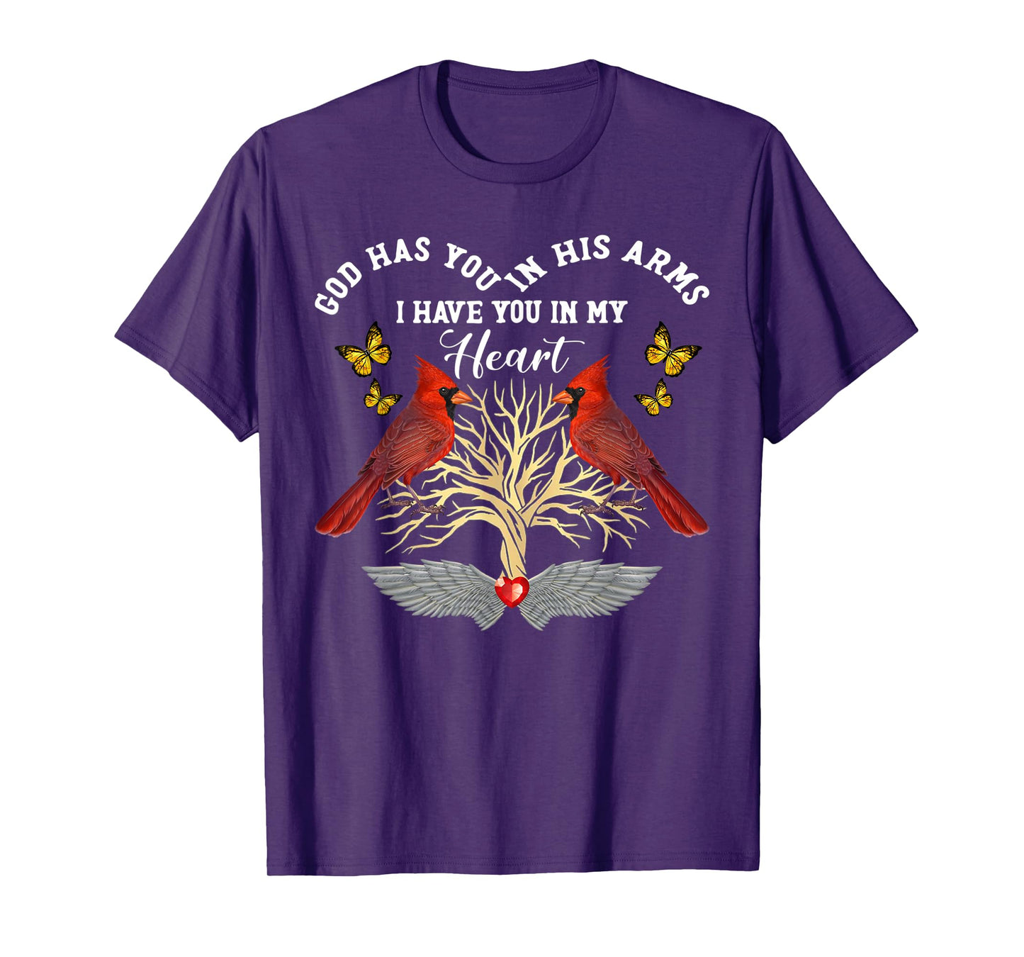 Cardinals God Has You In His Arms I Have You In My Heart T-Shirt