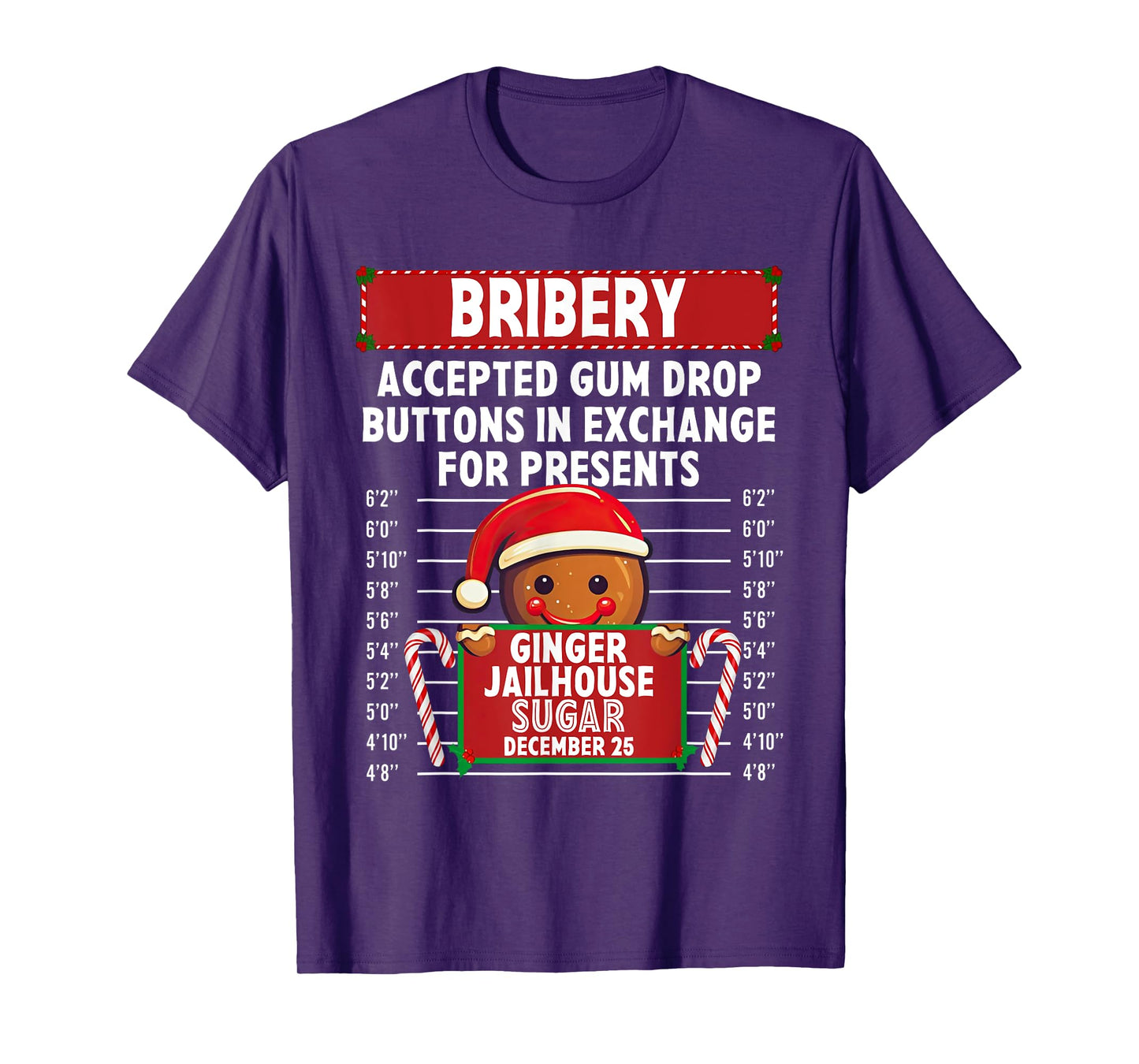 Bribery Ginger Jailhouse Christmas Xmas Gingerbread Holiday T-Shirt