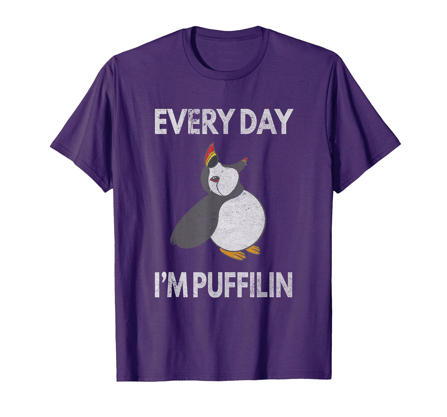 Puffin Pun Every Day I'm Puffilin Funny Seabird Puffins T-Shirt