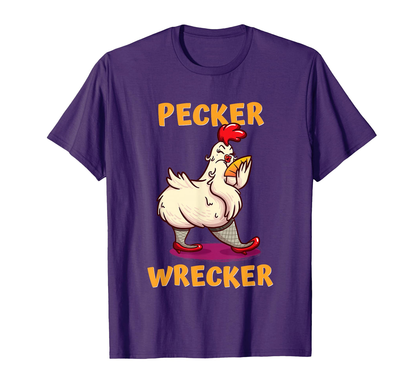 Funny Chicken shirt. PECKER WRECKER T-Shirt