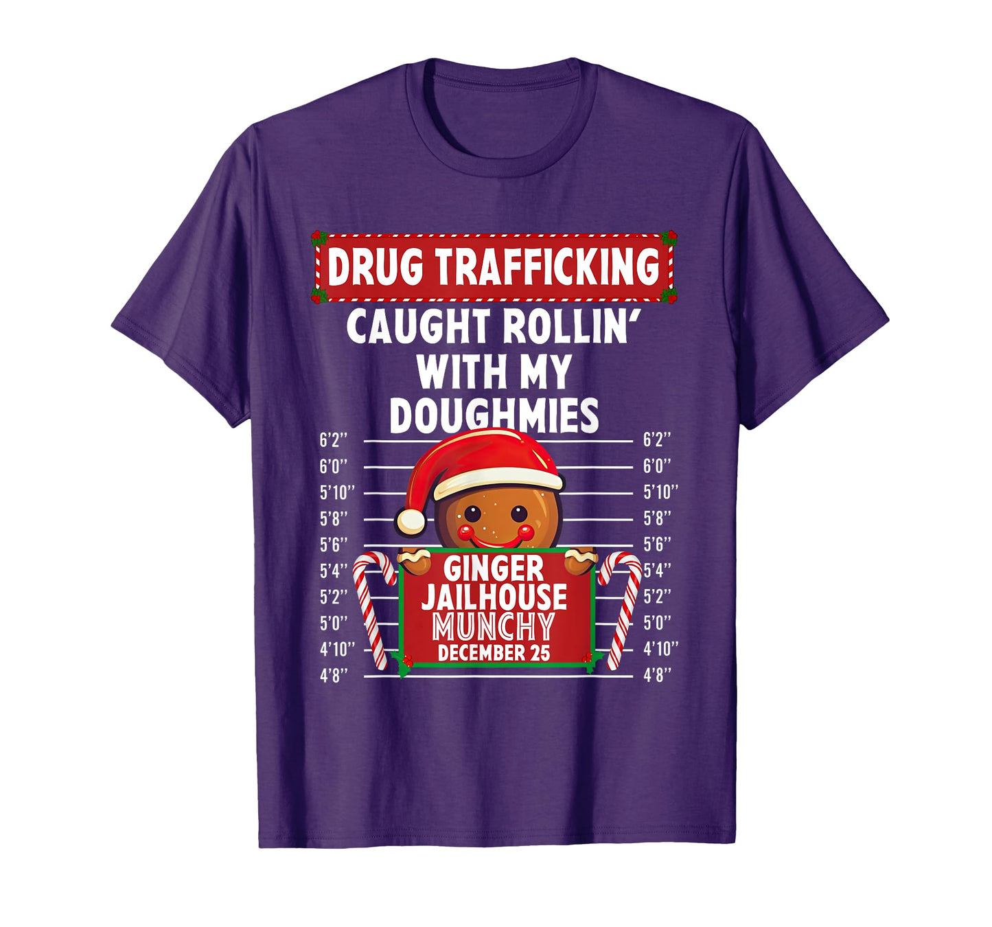 Drug Trafficking Ginger Jailhouse Christmas Gingerbread Xmas T-Shirt