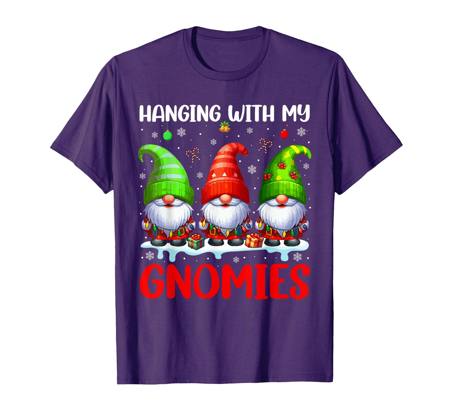 Hanging With My Gnomies Christmas Colorful Three Gnomes T-Shirt