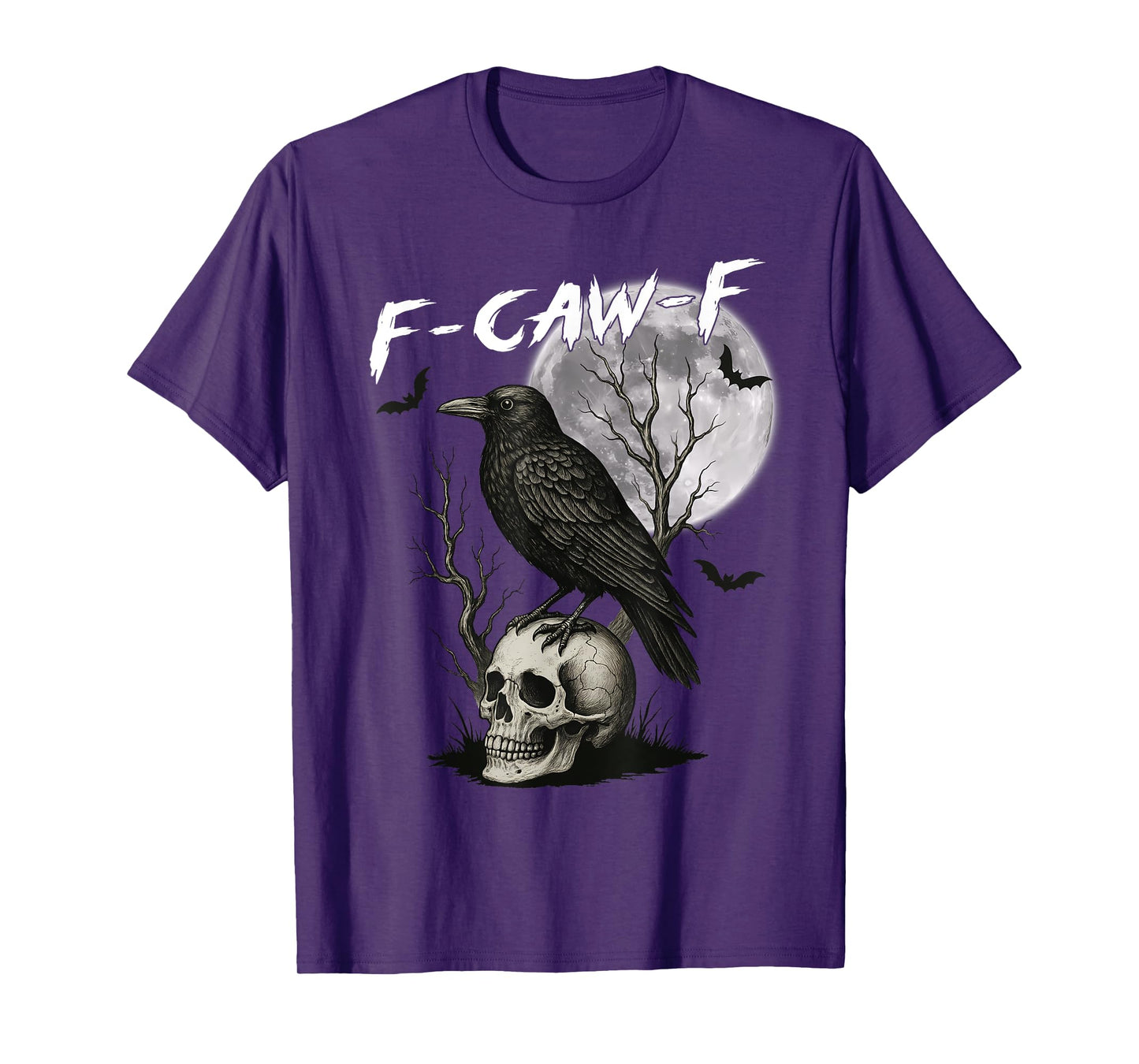 F-Caw-F Black Crow Pun Funny Bird Cawing Gothic Halloween T-Shirt