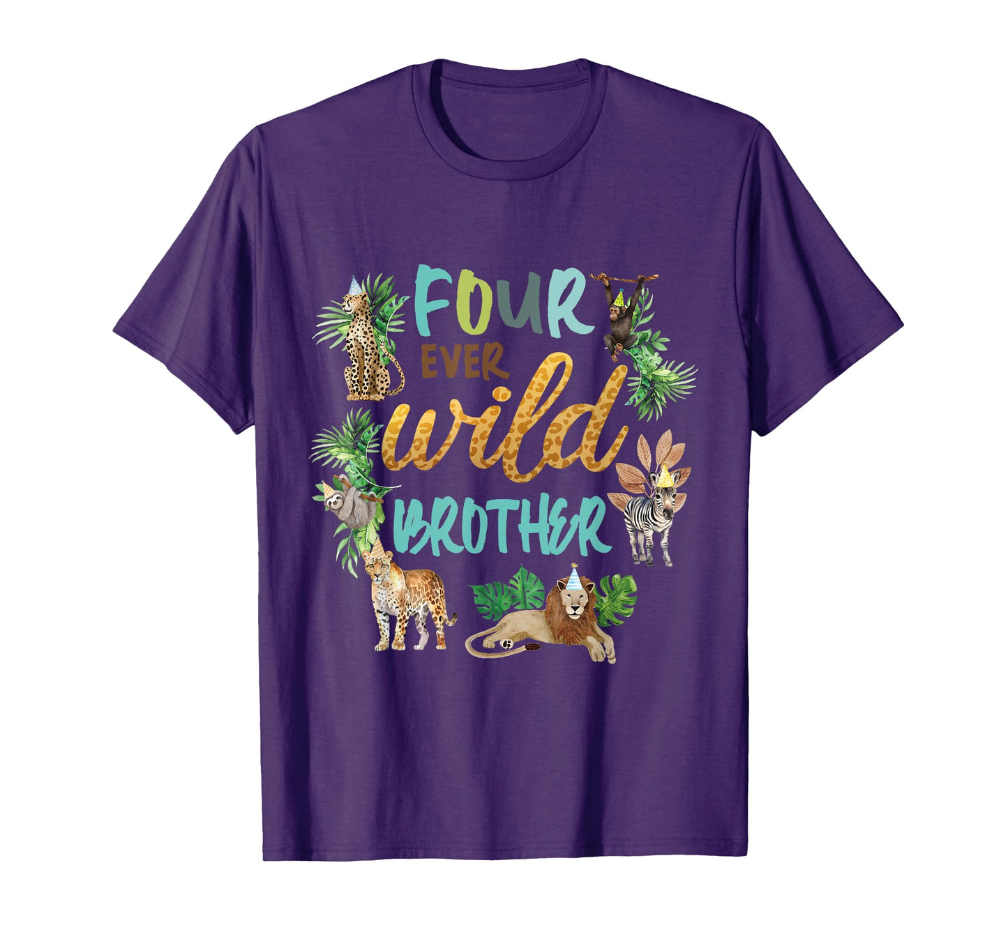 Brother Four Ever Wild 4th Birthday Boy Zoo Safari Jungle T-Shirt