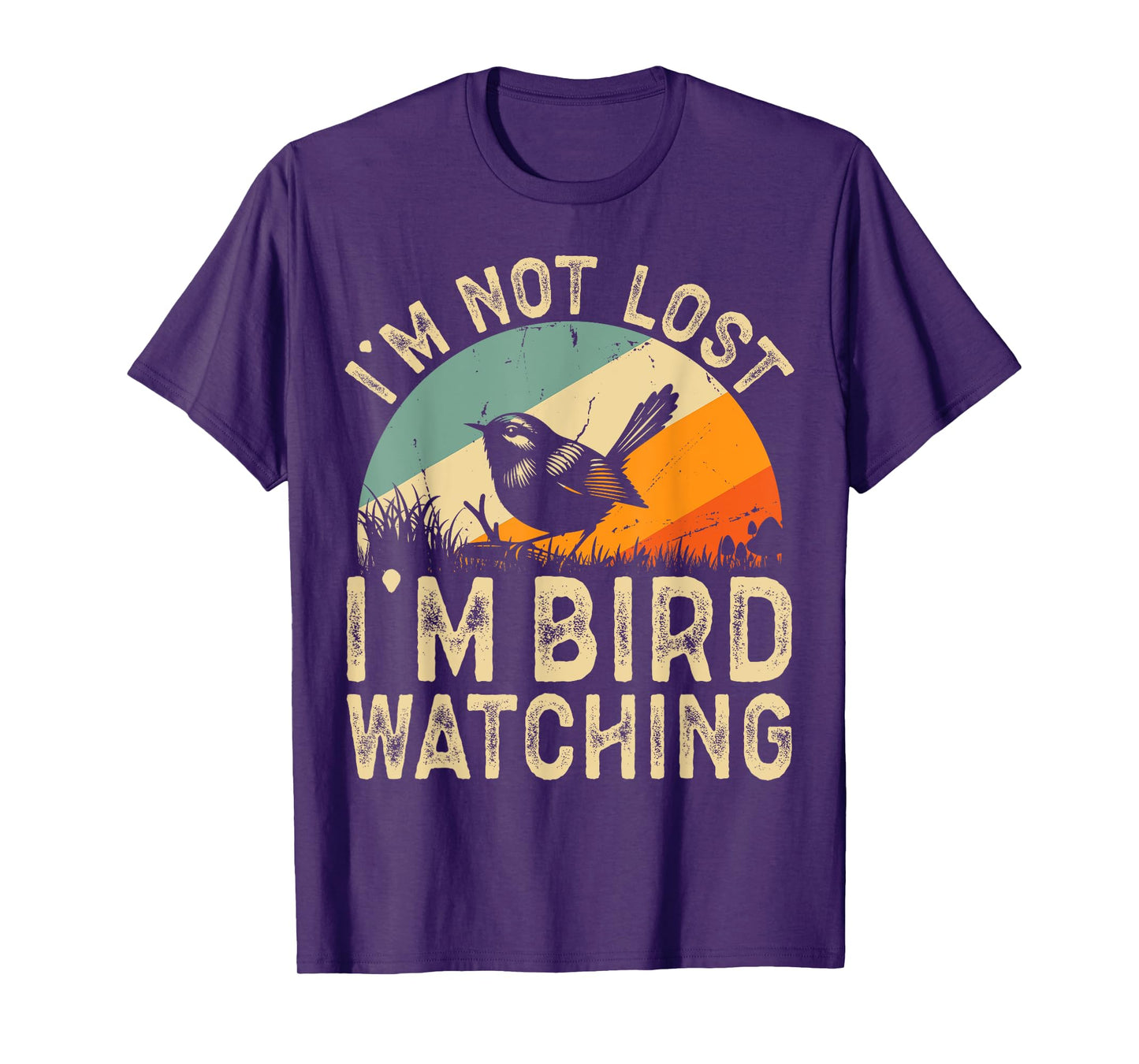 Funny I'm Not Lost I'm Bird Watching Retro Birding Lover T-Shirt