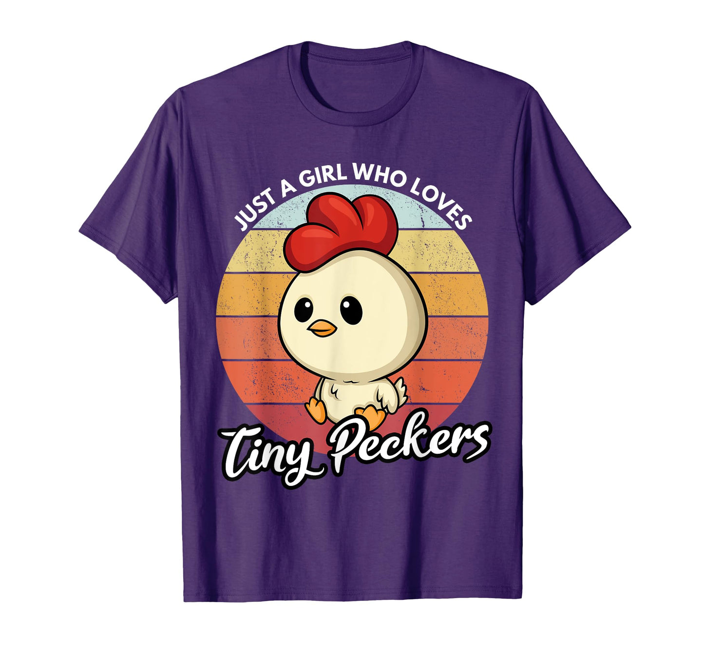 Just A Girl Who Loves Tiny Peckers Funny Chicken Pun T-Shirt