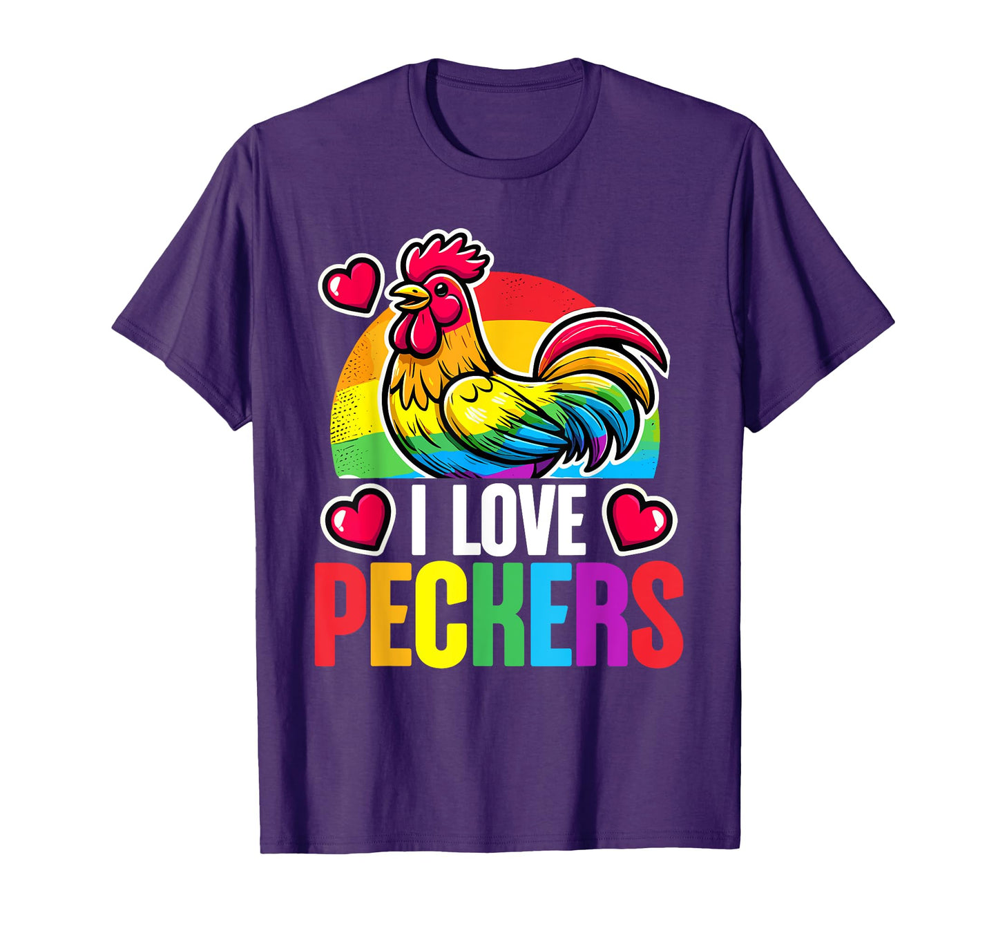 I Love Peckers Chicken Farmer Farming Pride LGBTQ Chicken T-Shirt
