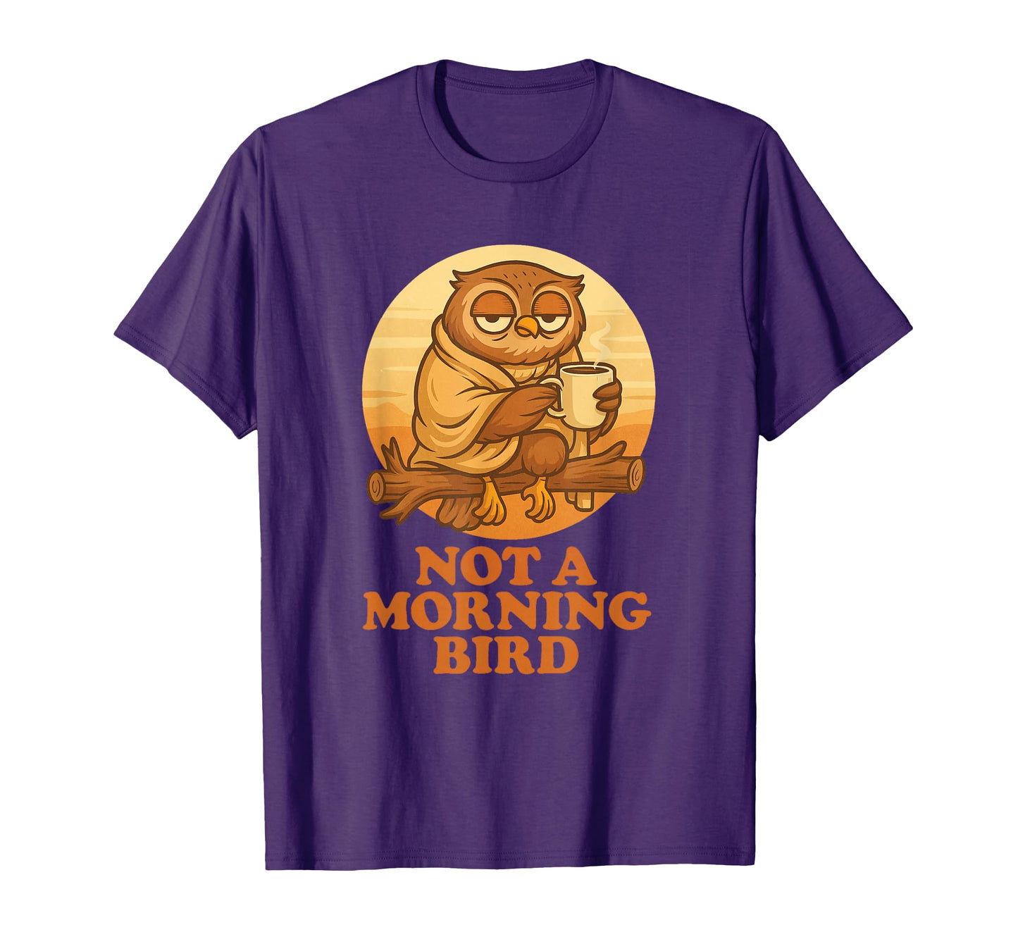 Not a Morning Bird β Funny Sleepy Owl Cartoon Design T-Shirt