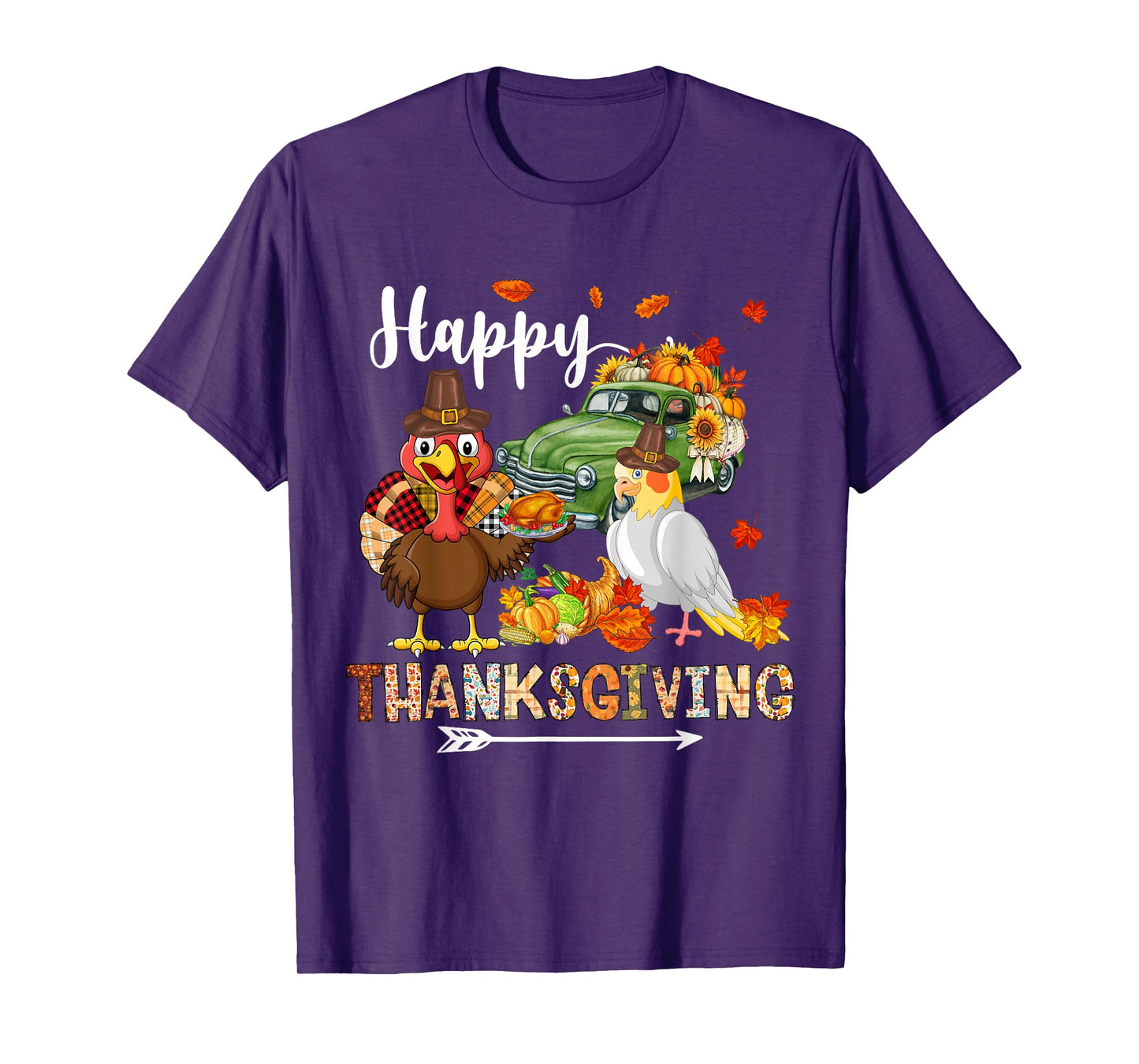 Happy Thanksgiving Cockatiel Turkey Pickup Truck Pumpkins T-Shirt