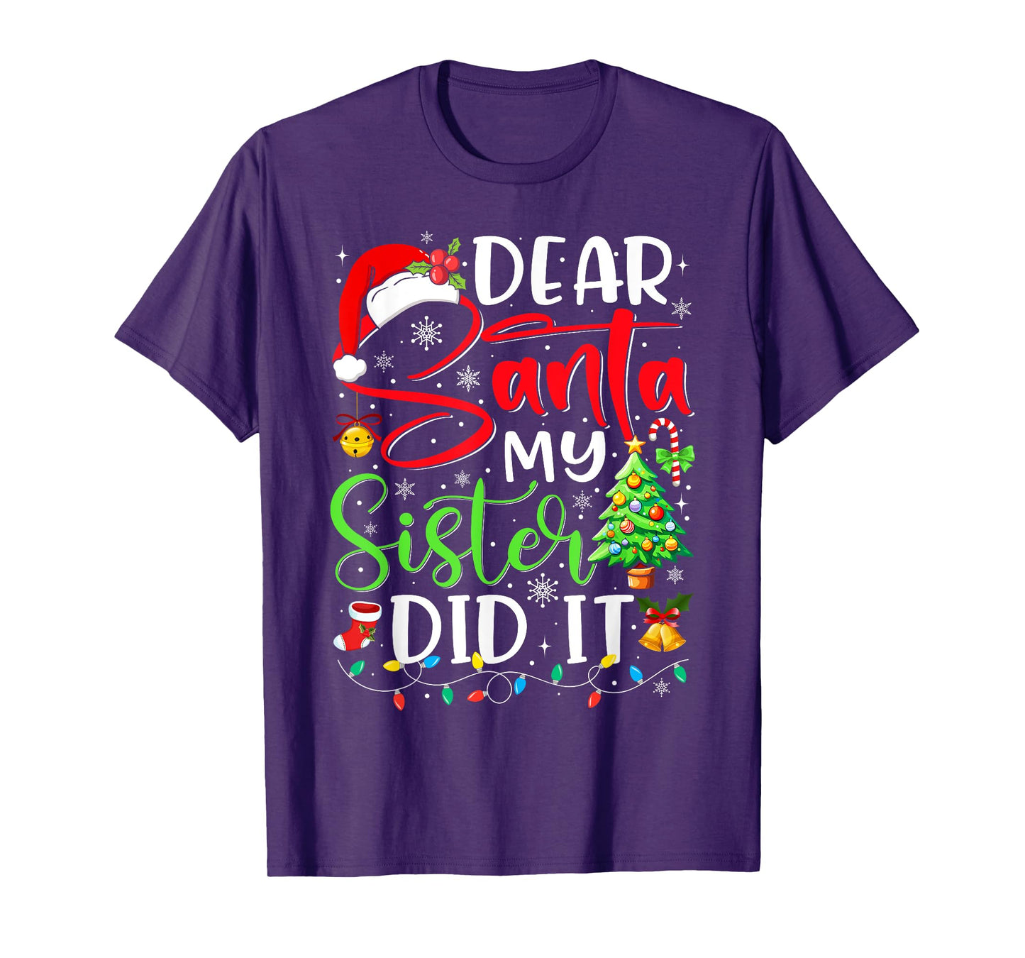 Dear Santa My Sister Did It Funny Xmas Christmas Pajamas T-Shirt