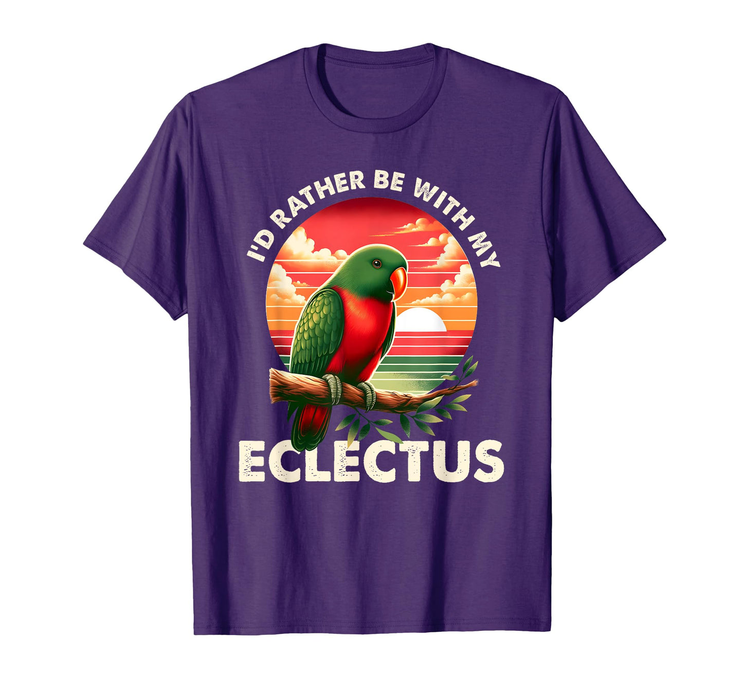 Parrot Vintage I'd Rather Be With My Eclectus Parrot Bird T-Shirt