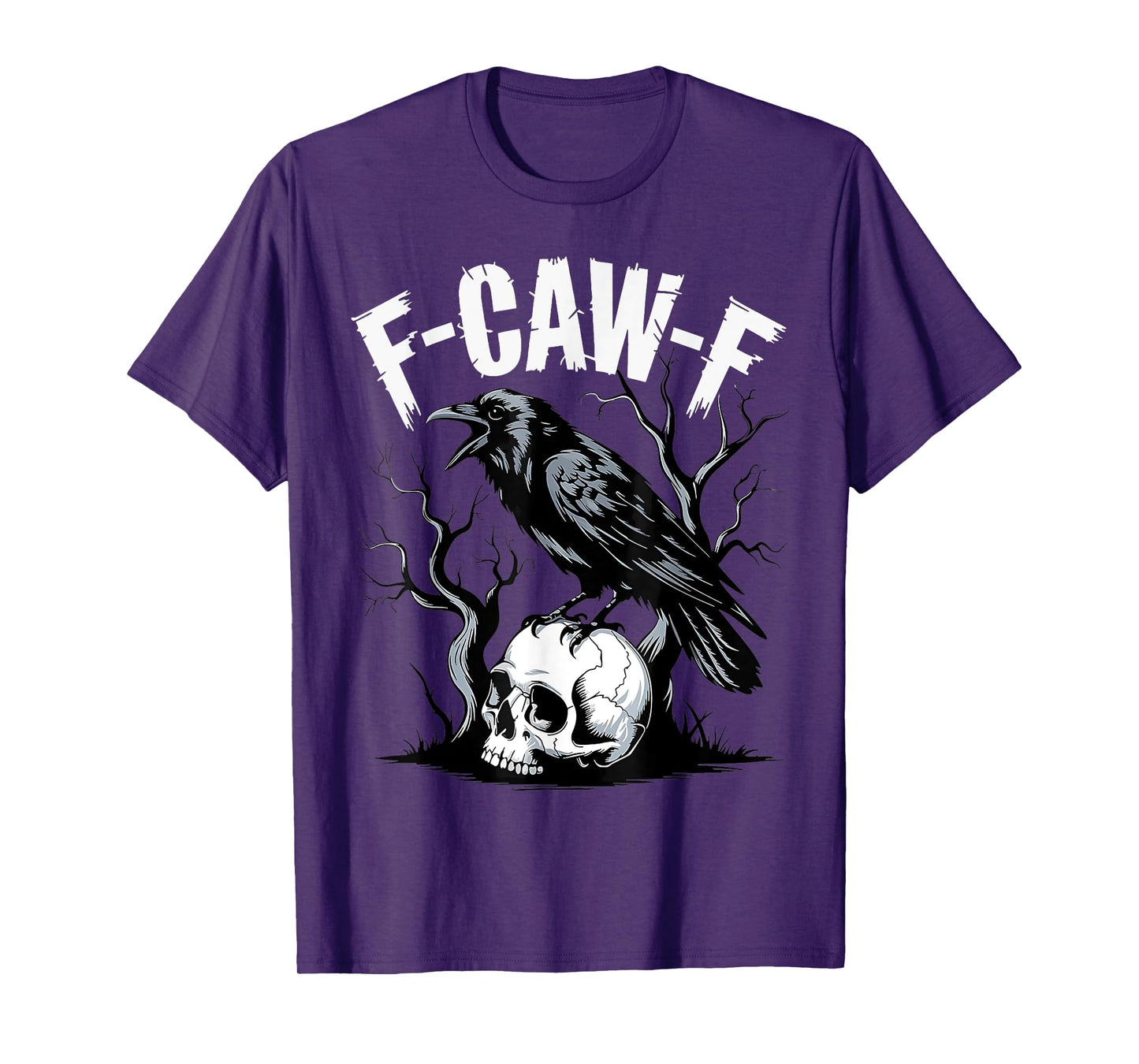Black Crow F-Caw-F Funny Black Bird Skull Adult Humor T-Shirt