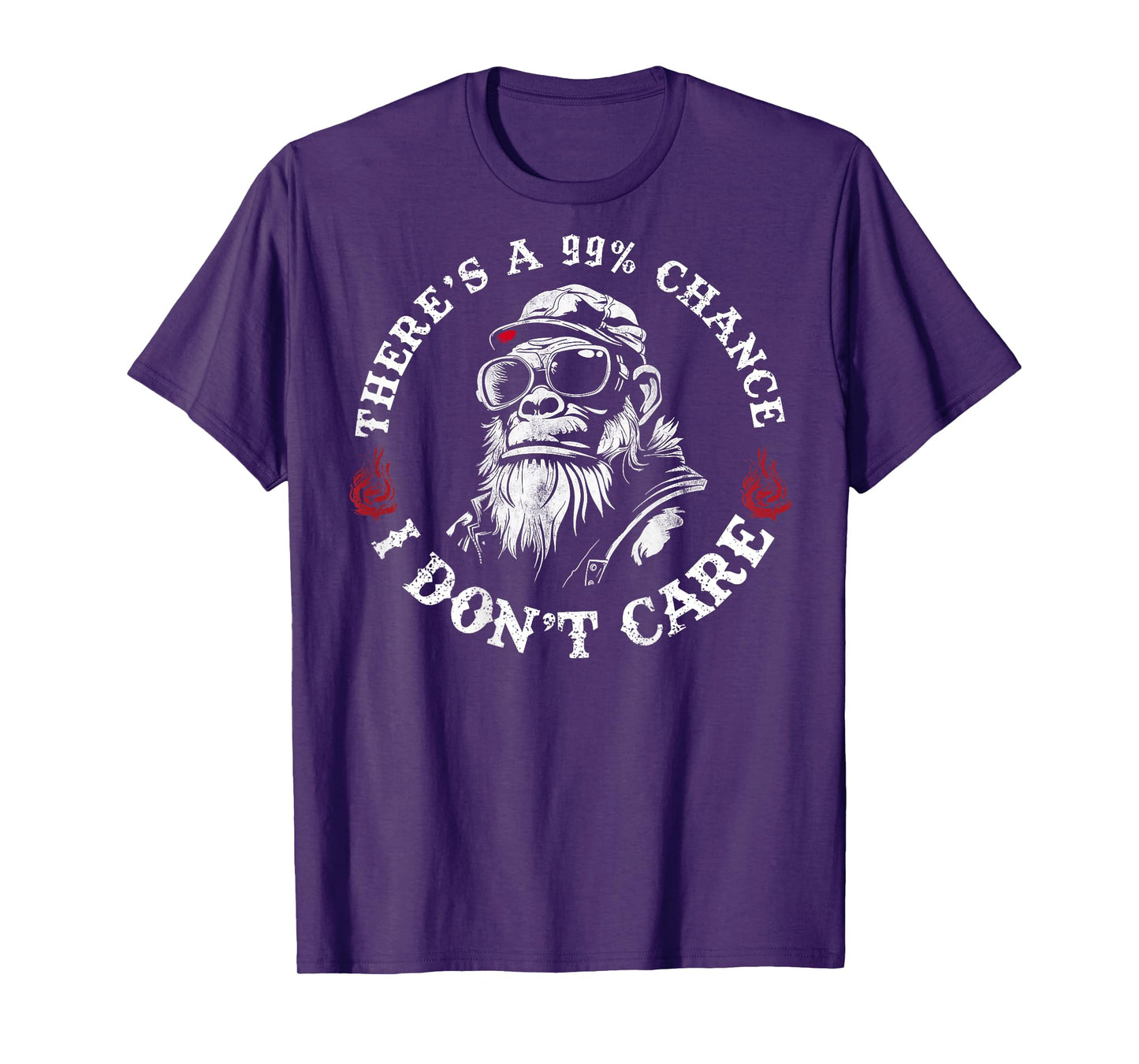 Funny Monkey There's A 99% Chance I Don't Care (On Back) T-Shirt