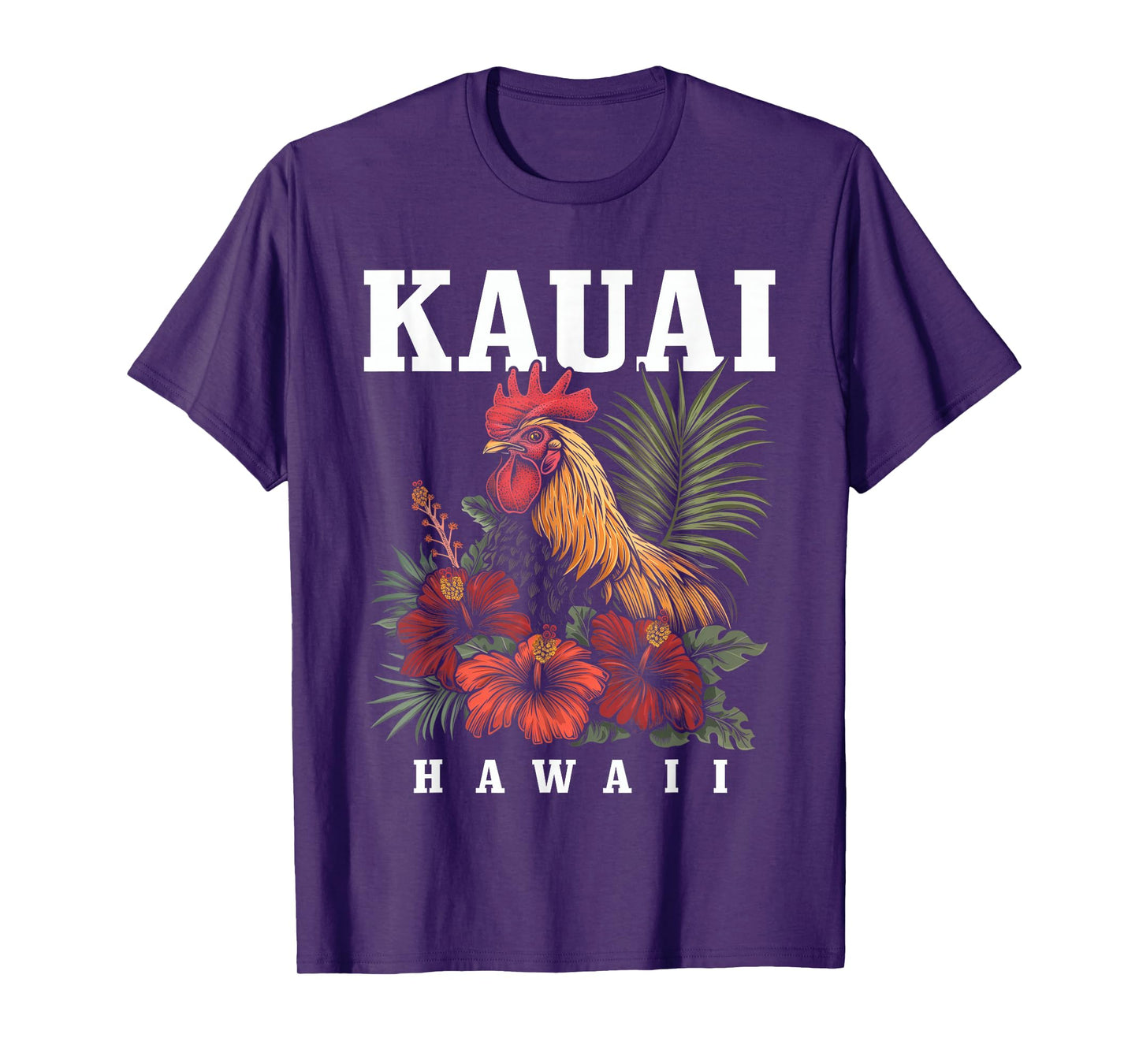 We Love Kauai Hawaii Kauai Hawaii Chicken Hawaiian Tropical Flowers Vintage T-Shirt