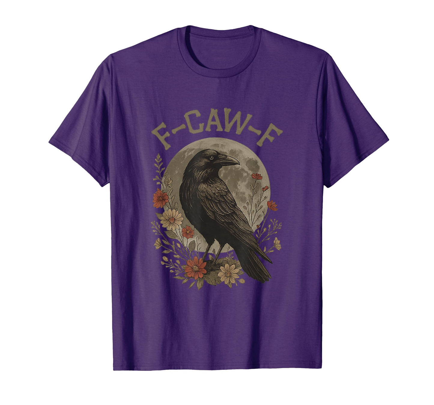Funny F Caw F Raven Bird Saying Graphic F-Caw-F Crow T-Shirt
