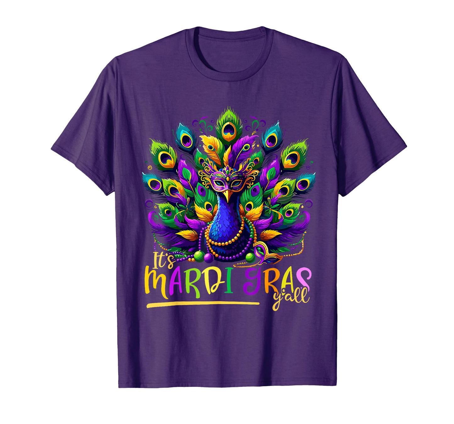 Its Mardi Gras Y'All Peacock Costume Kids Women Mardi Gras T-Shirt