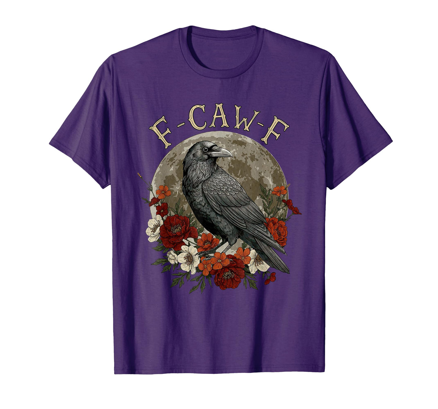 Funny F Caw F Raven Bird Saying Graphic T-Shirt