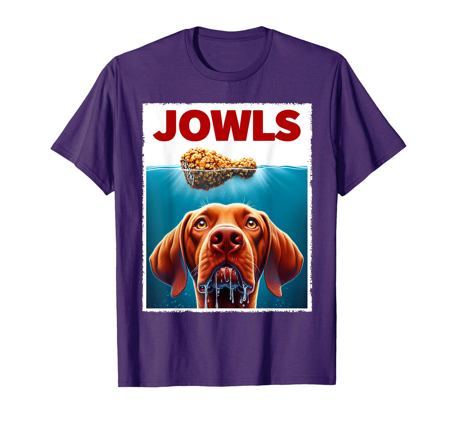Funny Vizsla and Fried Chicken Parody Jowls Dog Lover Men Women Kids T-Shirt