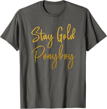 Stay Gold Ponyboy Vintage Classic Ponyboy 80s 70s T-Shirt