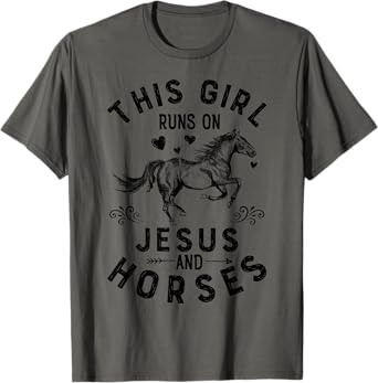 This Girl Runs On Jesus And Horses Equestrian Horse Riding T-Shirt