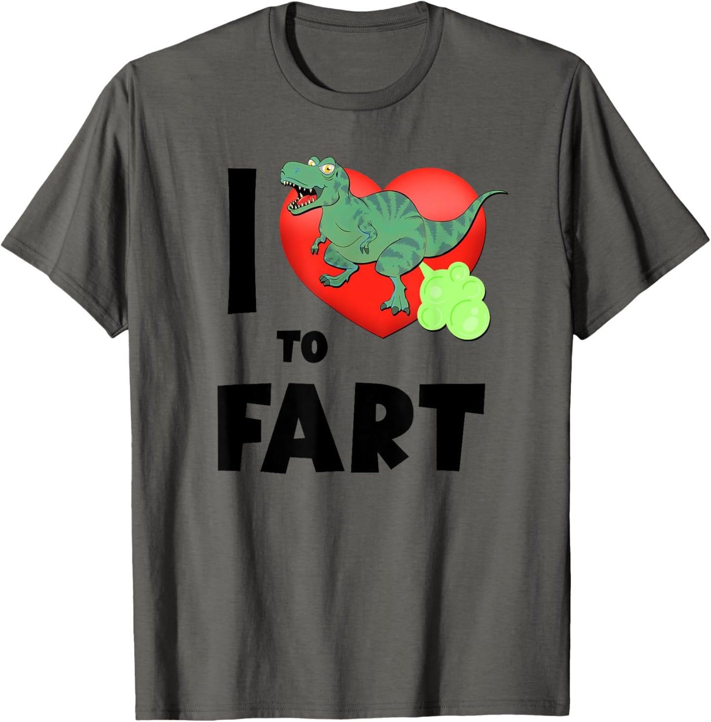 I Heart To Fart Funny Fart Kids & Adults Dinosaur Fart T-Shirt