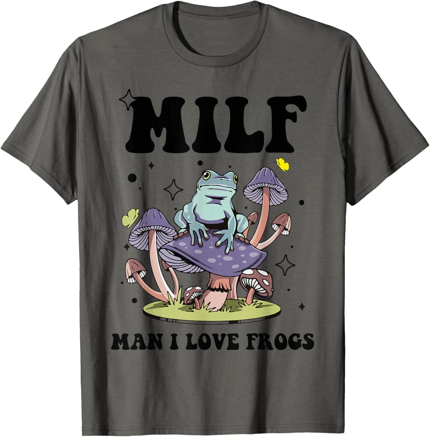 Funny Saying MILF Man I Love Frogs Frog Lovers T-Shirt