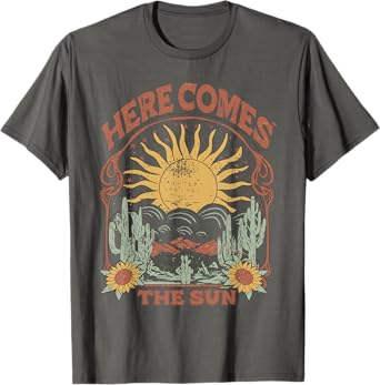 Here Comes the Sun T-Shirt