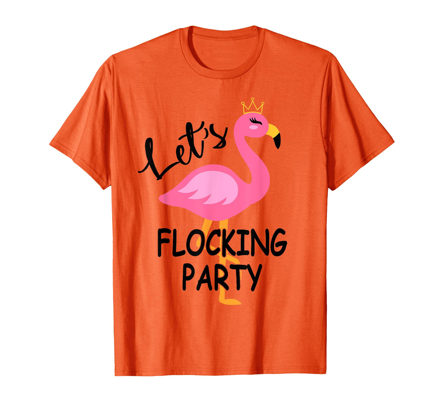 Let's Flocking Party Matching Flamingo Bachelorette Party T-Shirt