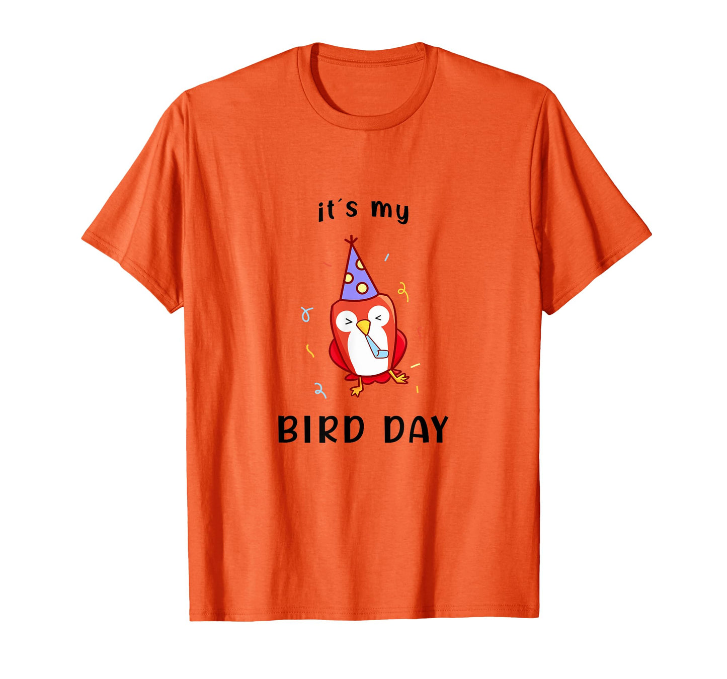 It's My Bird-Day Funny Happy Birthday T-Shirt
