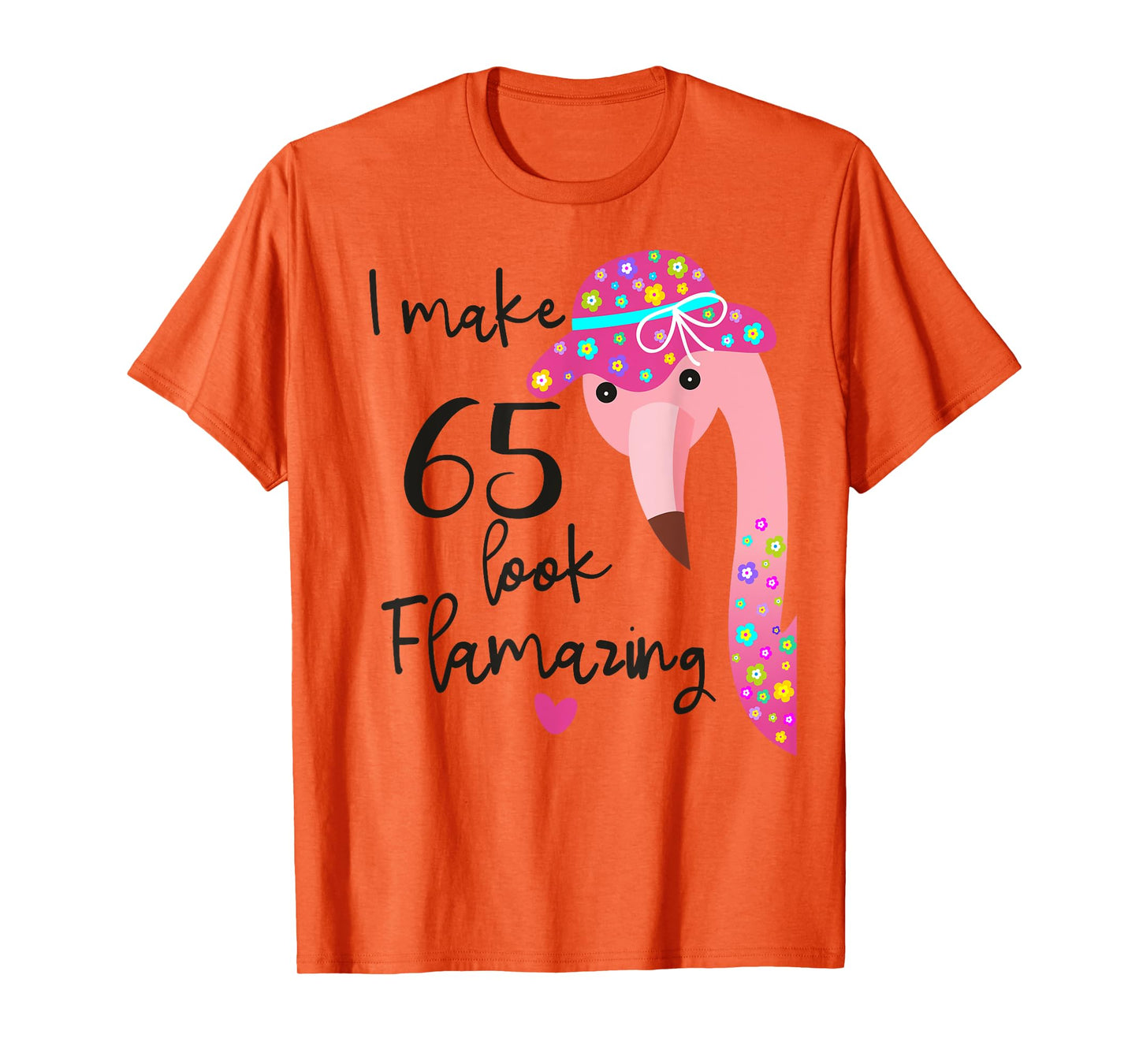 Womens Funny Flamingo 65th Birthday T-Shirt 65 Years Old T-Shirt