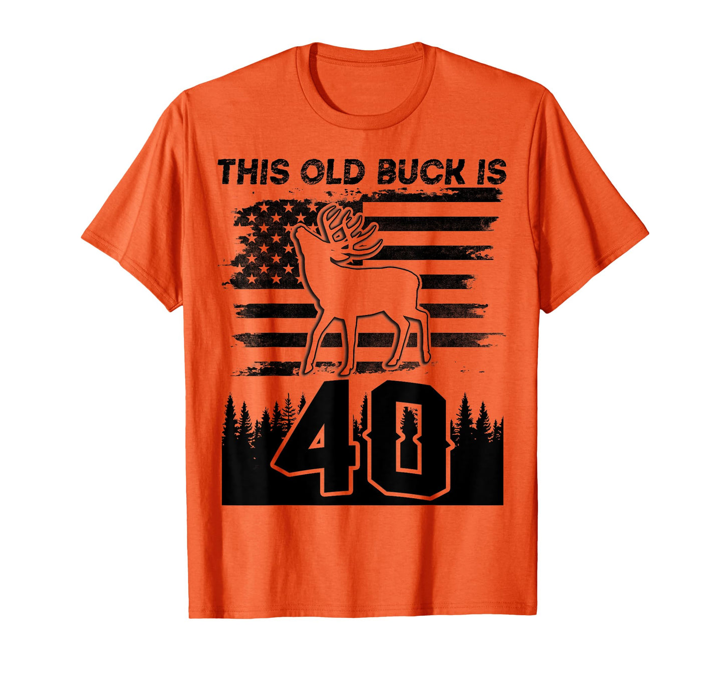 This Old Buck Is 40: 40 Old Deer Hunter 40th Birthday Deer T-Shirt
