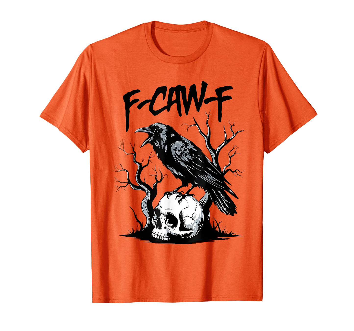 Black Crow F-Caw-F Funny Black Bird Saying Humor Meme T-Shirt