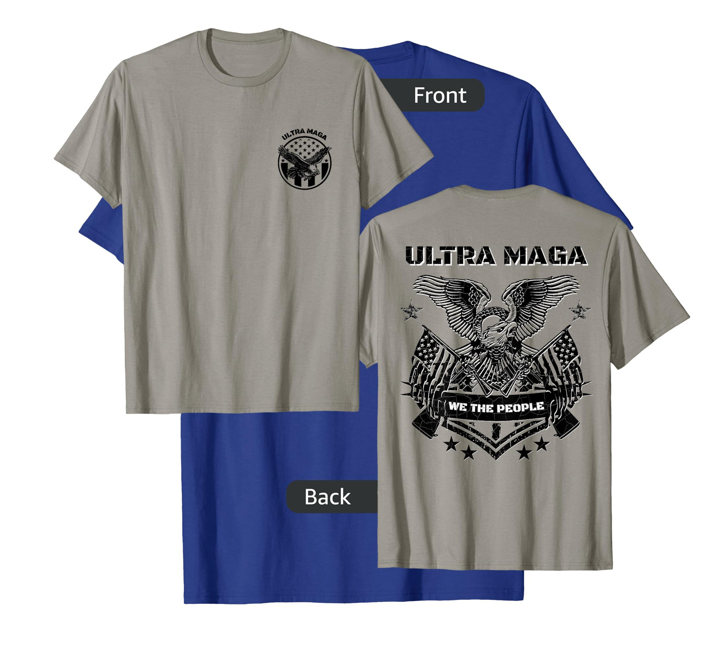 Ultra MAGA Republican - On Front and Back T-Shirt