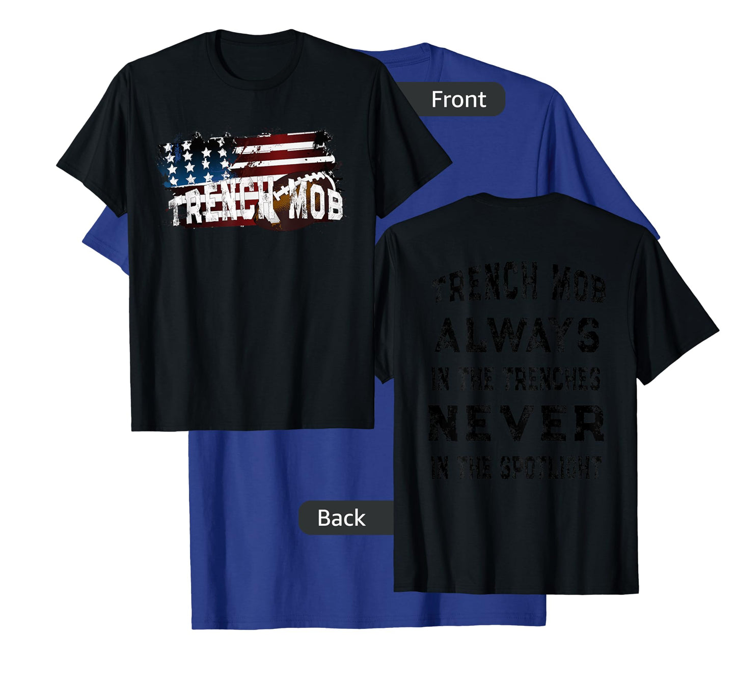 Trench Mob - Football Lineman T-Shirt T-Shirt