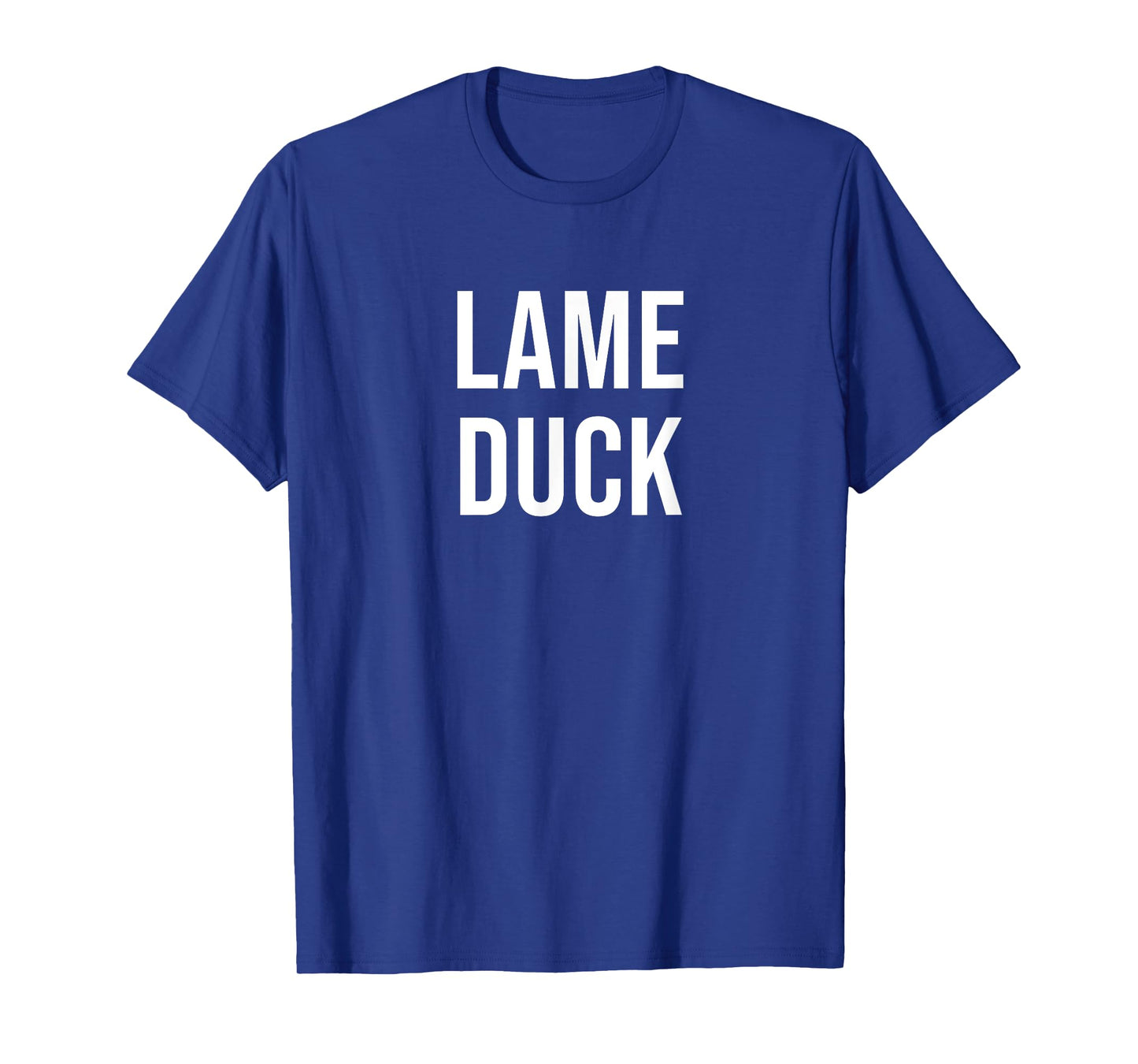 Lame Duck T-Shirt