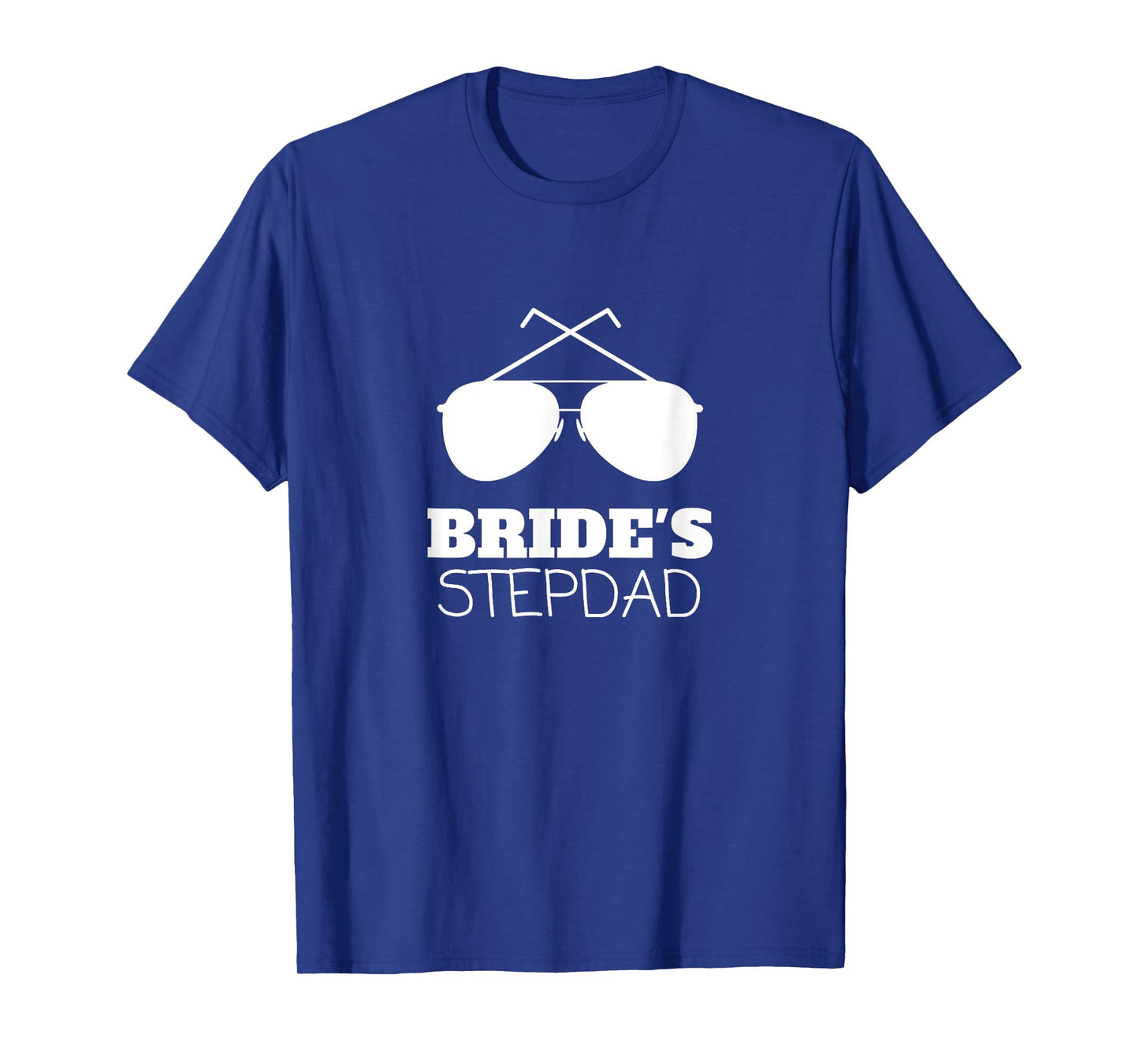 Brides Stepdad Funny Stepfather of the Bride Gifts Wedding T-Shirt