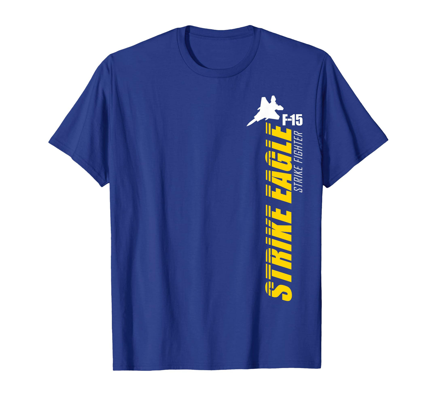 F-15 Strike Eagle T-shirt T-Shirt