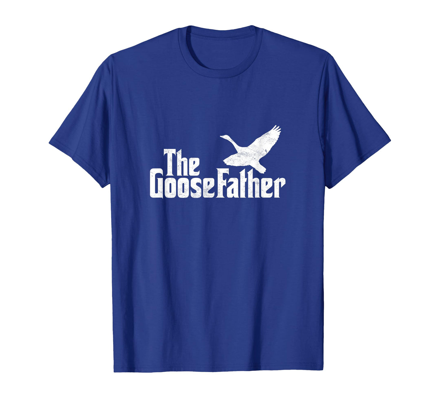 The Goosefather Goose Father Canada Geese Bird Watcher T-Shirt